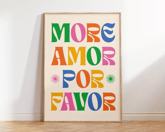 More Amor Por Favor Print, Retro Wall Decor, Trendy Wall Art, Maximalist Poster, Love Quote, Aesthetic Print, Poster Prints No Frame, Gifts For Her Him Bedroom Decor, Wall Art Home Decor, Outdoor Wall Art, Gifts For Birthday Christmas Artwork Landscape