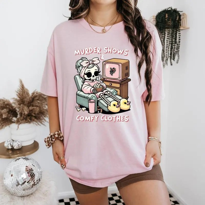 Murder Shows Comfy Clothes T-shirt Sweatshirt