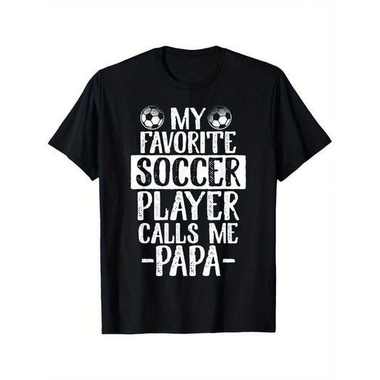My Favorite Football Player Called My Dad T-Shirt Gift T-Shirt made in usa