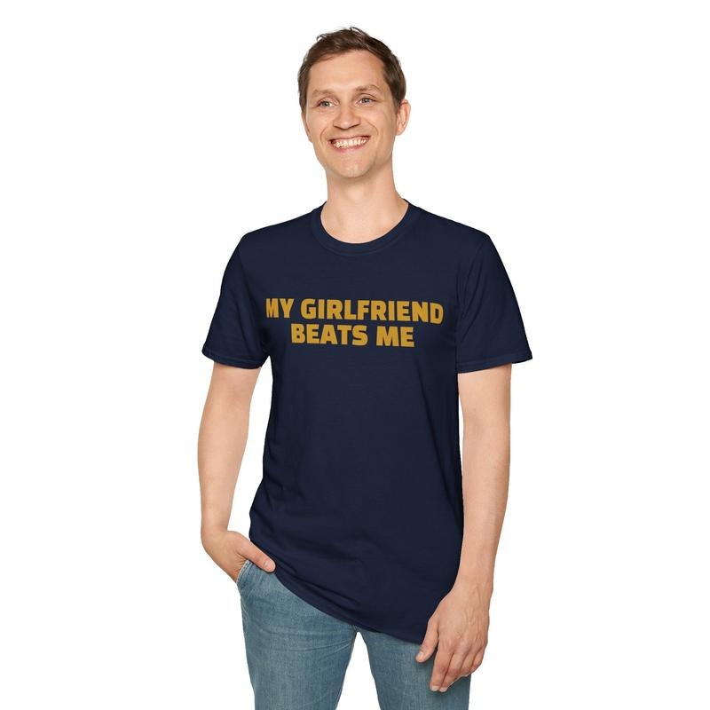 My Girlfriend Beats Me Tshirt, Funny Boyfriend Gift, Boyfriend Shirt, Valenatines Dy Gift, Classic Unisex T-Shirt, Short Sleeve Tee Shirt, Gag Gifts For Men, Gifts For Birthday Menswear Top