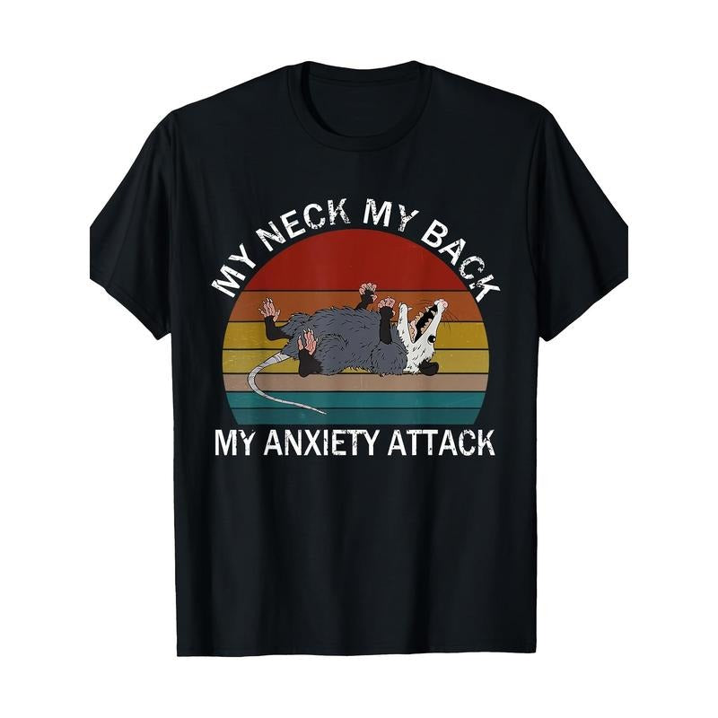 My Neck My Back My Anxiety Attack Opossum Sunset T-Shirt made in usa