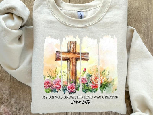 My Sin Was Great, But His Love Was Greater DTF Transfers - THIS IS NOT A SHIRT