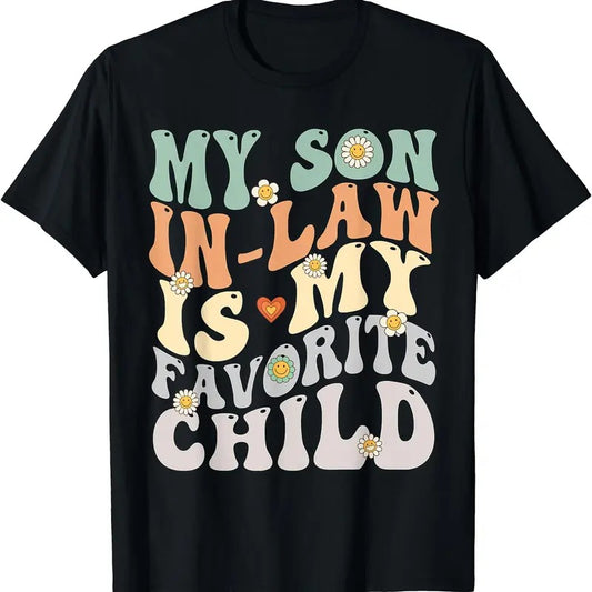 My Son In Law Is My Favorite Child Funny Retro Vintage TShirt