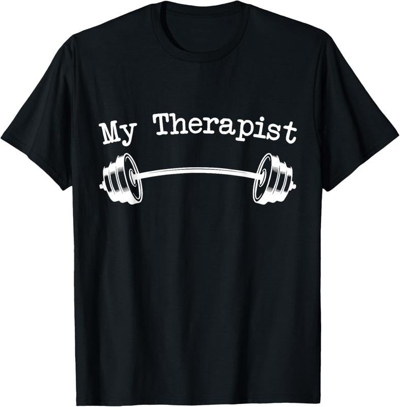 My Therapist (Barbell) Funny Workout Weight Lifting Tshirts T-Shirt