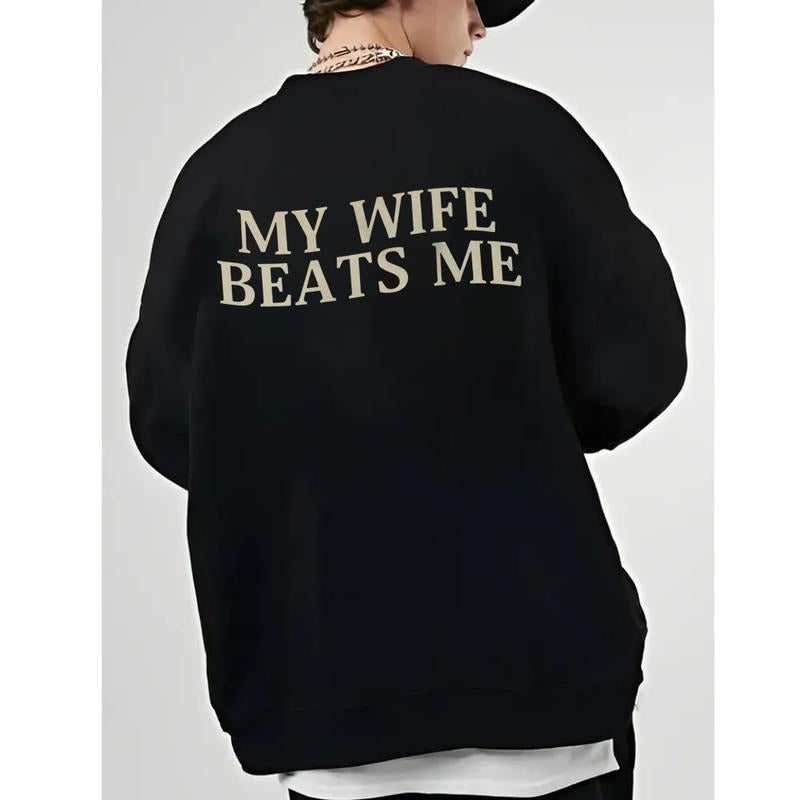 My Wife Beats Me Sweatshirt, Funny Saying Shirt, Valentine Gift For Husband, Matching Couple, Humorous Hoodie, Unisex Crewneck Pullover Tee, Classic Streetwear