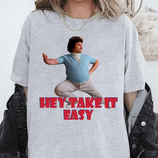Nacho Libre Hey Take It Easy Vintage Shirt, Nacho Libre Shirt, Movie Quote Shirt