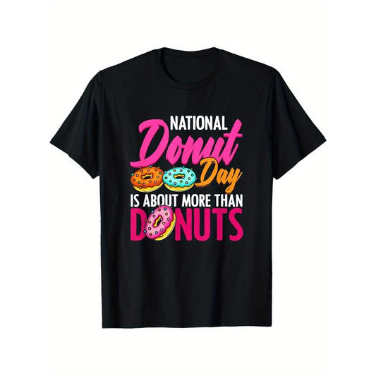 National Donut Day Funny T-Shirt - 100% Cotton Crew Neck Casual Tee with Doughnut Sprinkles Print, All-Season Comfort, Slight Stretch, Regular Fit for Adults - Perfect for Weekend Casual Wear, No Padding - Black made in usa