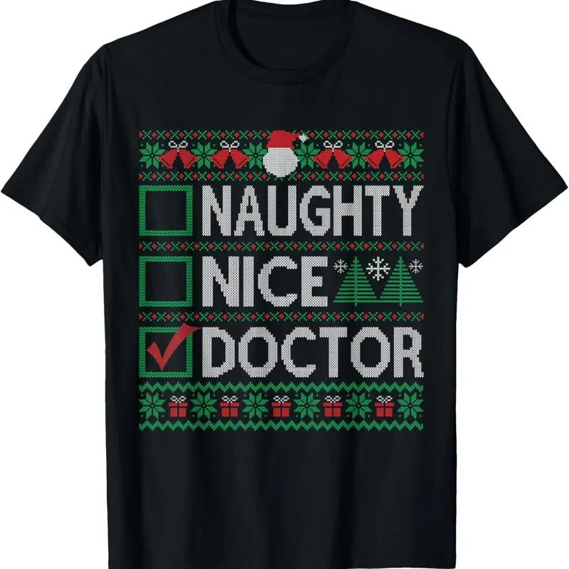 Naughty Nice Doctor Christmas List Ugly Sweater T-Shirt