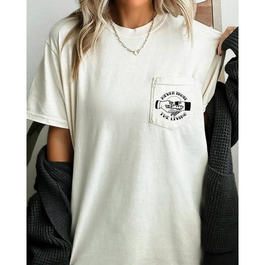 Never Trust The Living, Halloween Pocket Tee, Women's, Comfort Colors Tee, Spooky, Tshirt, Witch, Pumpkin, Ghost, Skeleton