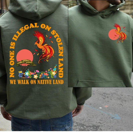 No One Is Illegal On Stolen Land Shirt, Social Justice Sweatshirt, Activist Protest Shirt, Native American Shirt, Equality Tee, Maga Shirtstyle{n002}2
