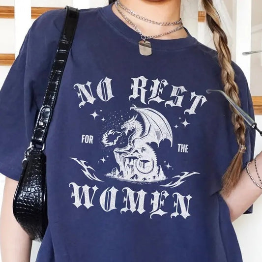 No Rest for the Women T Shirt, Dragon Death Metal Feminist Tee, Retro Vintage Graphic Fantasy Shirt, Unisex Oversized Tee