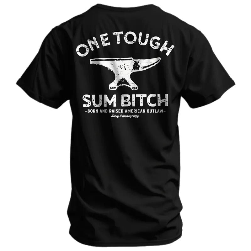 ONE TOUGH SUM BORN AND RAISED AMERICAN OUTLAW MEN'S T-SHIRT