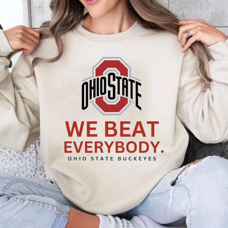 Ohio State Beat Everybody Sweatshirt, 2025 National Champions Crewneck, Ohio Buckeyes Winners 2025 Sweatshirt, Ohio Football Fan
