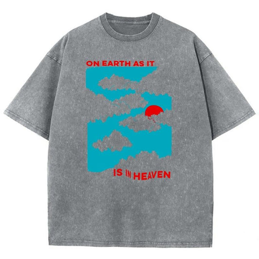 On Earth As It Is In Heaven Unisex Washed T-Shirt, Christian t shirts, Christian Jesus  t shirts, Vintage 90s Graphic Tee Gift Cotton Top, Mineral color