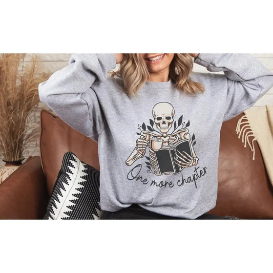 One More Chapter Skeleton Crewneck Sweatshirt Cute And Funny Book Lovers Reading Sweatshirt  sweater and hoodie