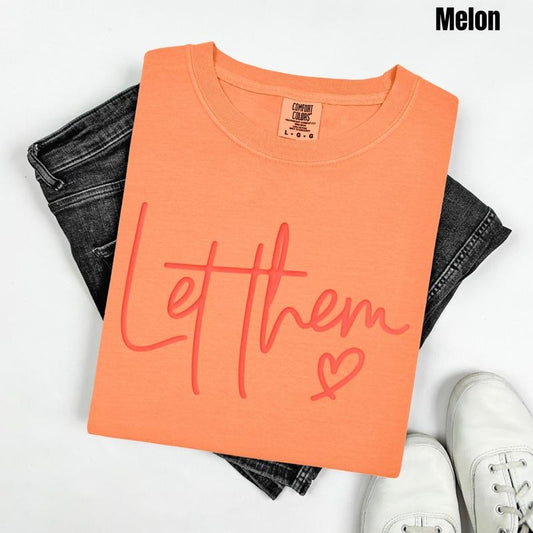 Orange Let Them PUFF Comfort Colors T-Shirt