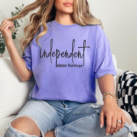 Orca ~ PUFF "INDEPENDENT SINCE FOREVER" Adult Comfort colors T-shirt Womenswear Comfortable Fit