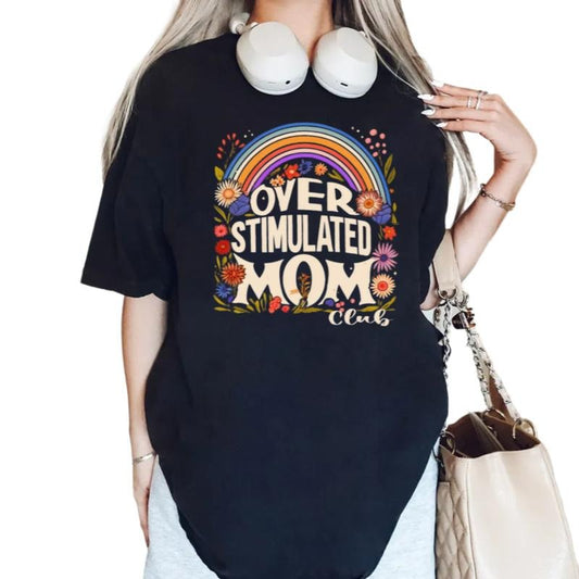 Over Stimulated Moms Club Shirt, Retro Shirt For Moms, Gift For Mama, Mothers Day Gift, Mom Birthday Gifts, Short Sleeve Crew Neck Top, Casual Clothing