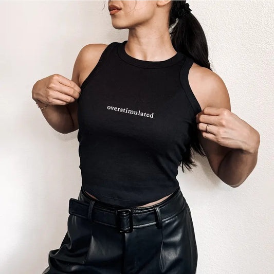 Overstimulated Embroidered Crop Tank Top - Cute Sarcastic Sleeveless Crop Top for Women - Funny Gift for Her - Comfortable Fit - Casual Womenswear