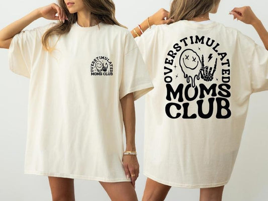 Overstimulated Moms Club Comfort Colors Shirt, Mama Comfort Colors T-Shirt, Comfort Colors Mom Shirt, Funny Mama Shirt, Mother Day Gift