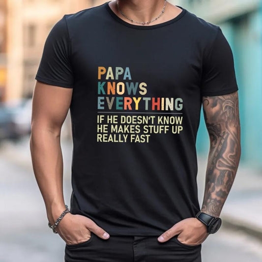 Papa Knows Everything Tshirt, Father's Day Shirt, Retro Papa T Shirt, Grandpa Shirt, Father's Day Gift, Unisex Short Sleeve Tee, Crewneck Top