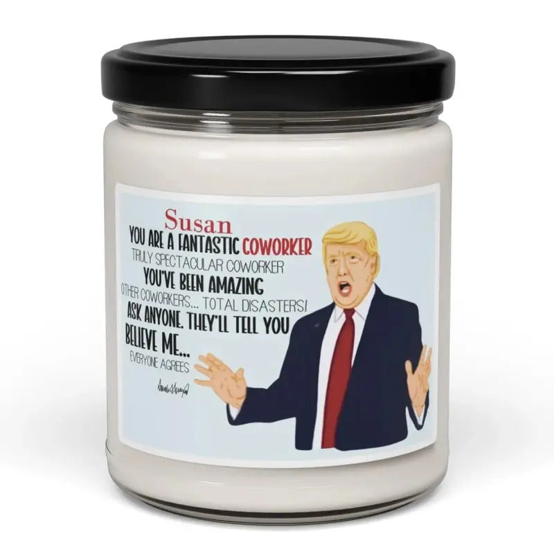 Personalized Funny Trump Candle, Custom Gift for Mom, Dad, Grandma, Sister, or Coworker, Scented Gift for Birthday or Christmas