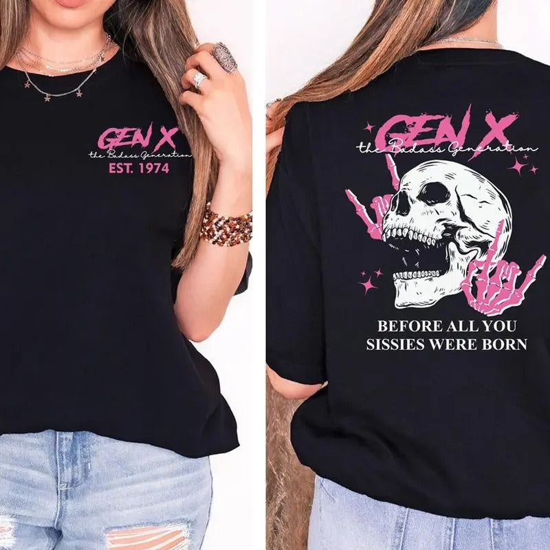 Pink Gen X the Badass Generation est 1974 T-shirt, Gen X Neglect Hose Water shirt, Gen X Skeleton Classic Unisex Cotton Tee for men & women