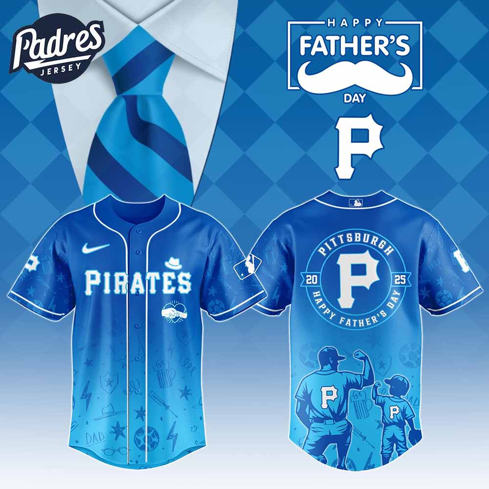 Pittsburgh Pirates MLB x Fathers Day Baseball Jersey - Padres Jersey Oasis: Elevate Your Baseball Style Game
