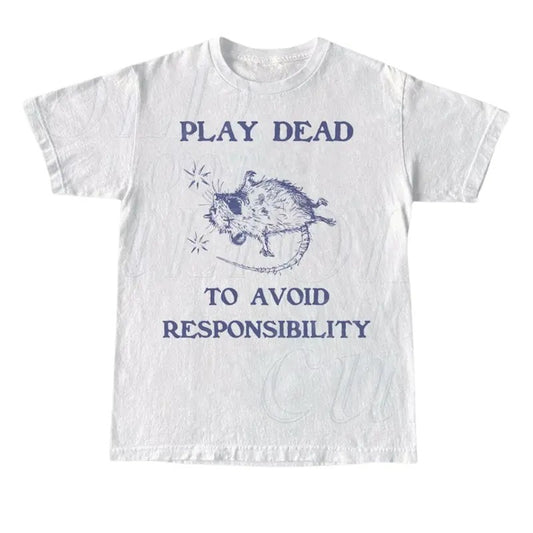 Play Dead To Avoid Responsibility Retro Tshirt, Rat Silly Joke Shirt, Possum Gag Shirt, Funny Unisex Adult Graphic Tee, Rat Meme Shirt Menswear Top