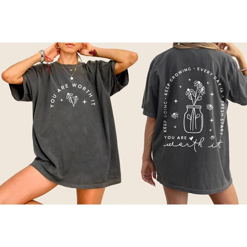 Positive Aesthetic, You Are Worth It, Dear Person, Flowers, Love, Vibes, Mental Health, Self Care, Tshirt, Women's Comfort Color Tee, Tshirt