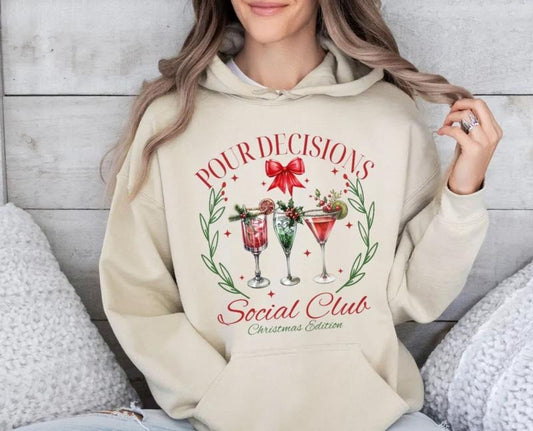 Pour Decisions Social Club Christmas Shirt, Funny Alcohol Holiday Shirt, Christmas Season Cocktail Tee, Christmas Party Tee, Unisex Sweater Pullover