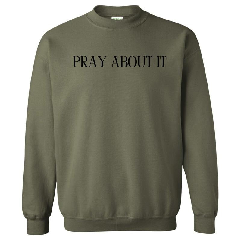 Pray About It Sweatshirt 'NLB'