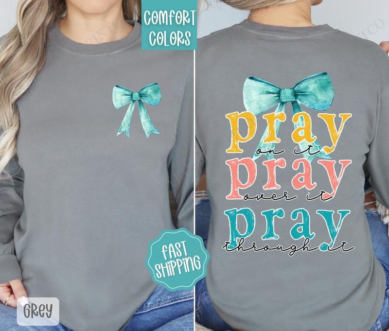 Pray On It Sweatshirt Comfort Colors, Religious Women's Crewneck, Religious Women's Sweater