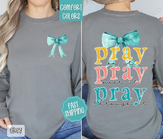 Pray On It Sweatshirt Comfort Colors, Religious Women's Crewneck, Religious Women's Sweater