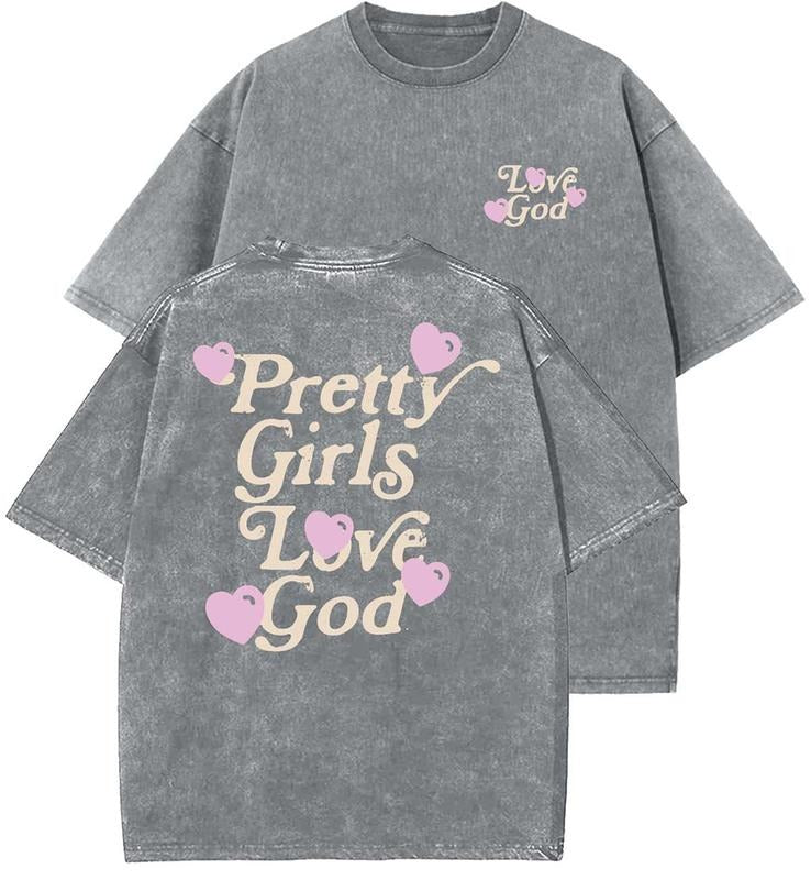 Pretty Girls Love God Unisex Washed T-Shirt, Christian t shirts, Vintage 90s Graphic Tee, Gift Top Womenswear Cotton