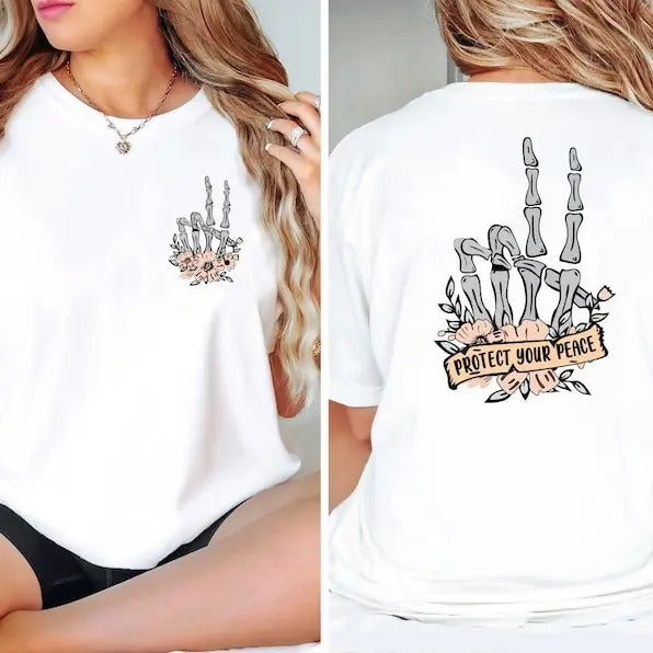 Protect Your Peace Shirt, Flower Skull Shirt, Skeleton Hand Shirt, Motivational Shirt, Dead Inside Shirt, Back And Front Design Tees