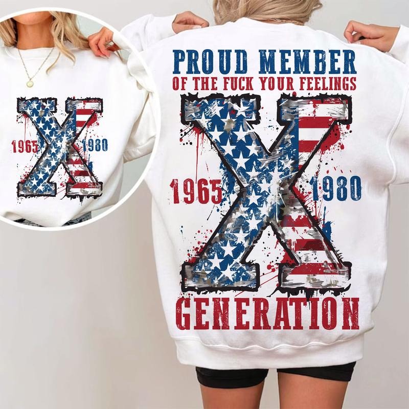 Proud Member Fck Your Feelings Generation Png 4th Of July Png American Flag Design Png Usa Png America Png Gen-x Sarcastic Gen X Png  T-shirt, sweater and Hoodie