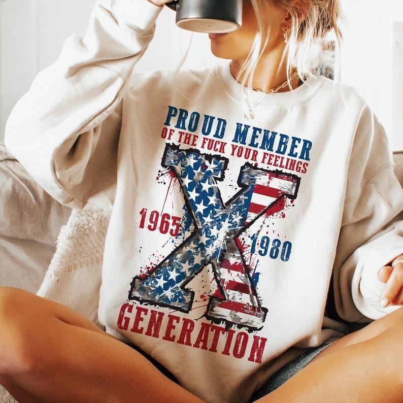 Proud Member Fck Your Feelings Generation Shirt, 4th of july Shirt, American Flag Design Shirt, Usa Shirt, America Shirt, Gen-X Sarcastic, Gen X Shirt