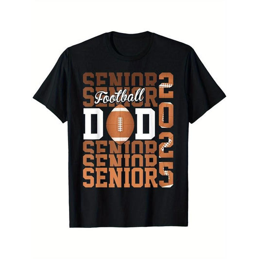 Proud dad of a football senior 2025 T-Shirt Men's T-shirt Funny pattern, Casual and comfortable round neck cotton short sleeve, four seasons can wear 220g made in usa