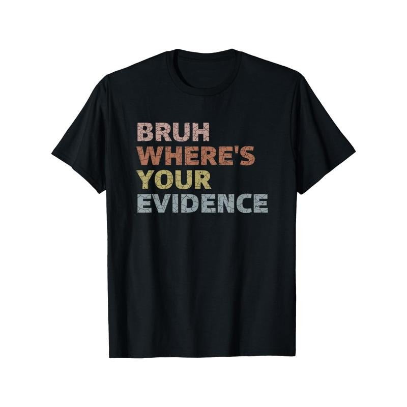 Prove It Funny Cite Your Evidence English Teachers Day Men's Cotton T-shirt with Enduring Round Neck Classic Prints made in usa