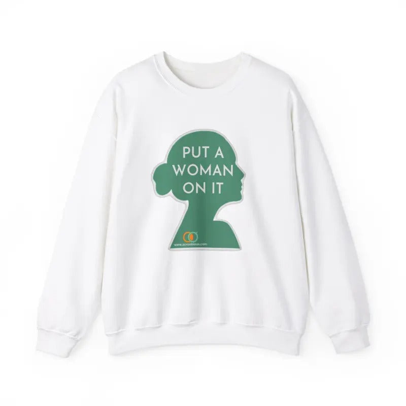 Put A Woman On It Activist's Cozy Shirt, Gift For Her