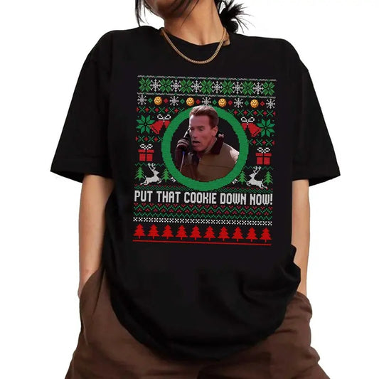 Put That Cookie Down Now Movie Christmas Shirt, Jingle All The Way Hoodie, Vintage Arnold Schwarzenegger Sweatshirt, Funny Christmas T-Shirt Cotton