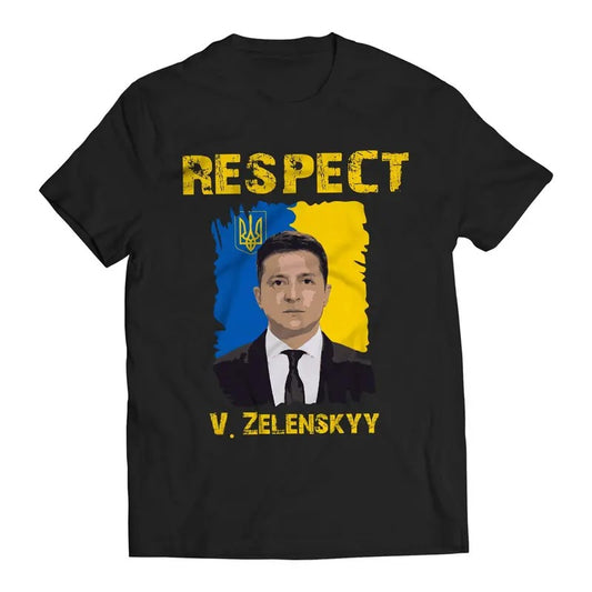 Respect Volodymyr Zelenskyy Ukrainians Support T-Shirt Casual Comfort