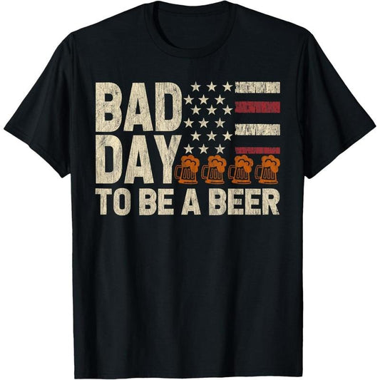 Retro Bad Day To Be A Beer USA Flag Beer 4th of July T-Shirt  made in us