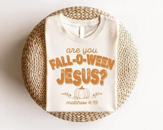 Retro Fall Religious Sweatshirt,  Are You Fall-O-Ween Jesus, Womens Christian Shirt, Bible Matthew Shirt, Cotton Round Neck Tee, Full Sizes, Full Colors, Womenswear