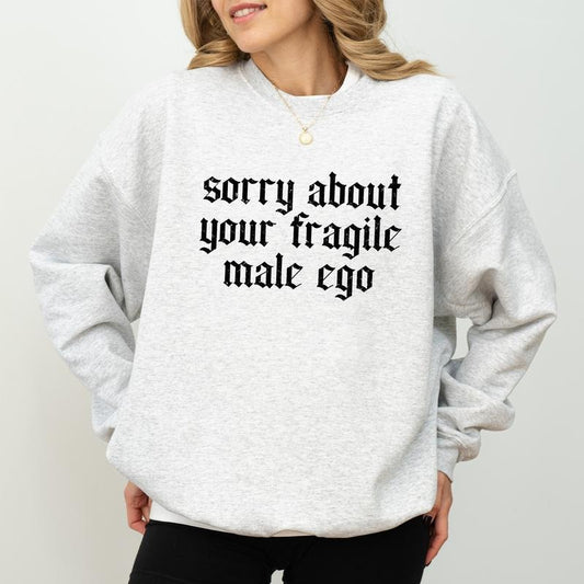 Retro Sorry About Your  Sweatshirt, Empowerment Women's Long Sleeves Pullover,  Funny Women's Rights Gifts, Strong Girl Sweater.