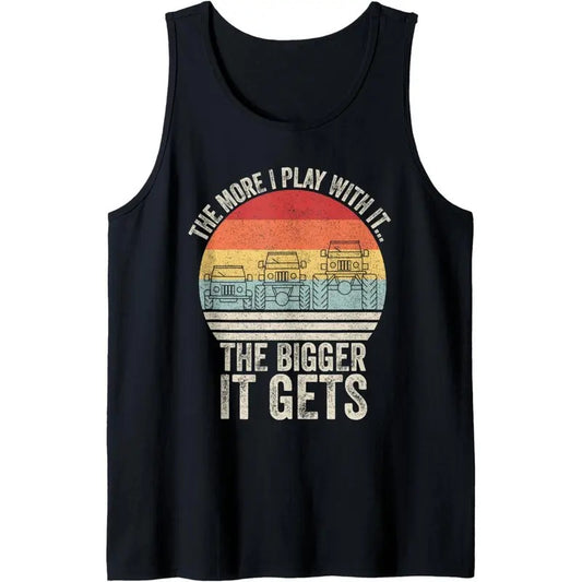 Retro The More I Play With It...The Bigger It Gets Off Road Tank Top MADE IN USA