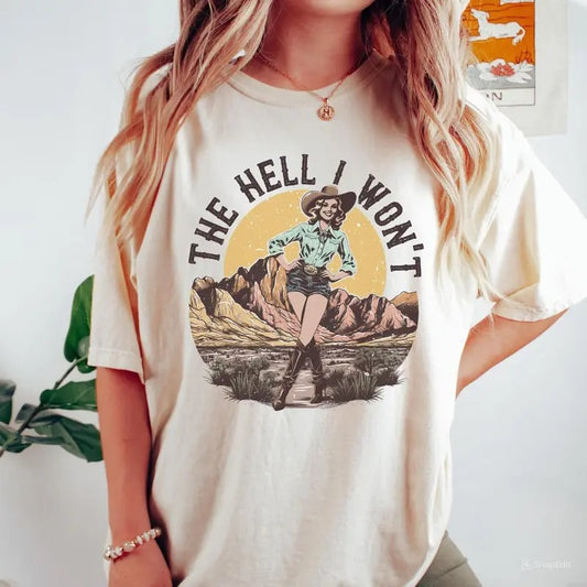 Retro Western The Hell I Won't Unisex Cotton T-shirt, Vintage Cowgirl Retro Rodeo Country Western Tee