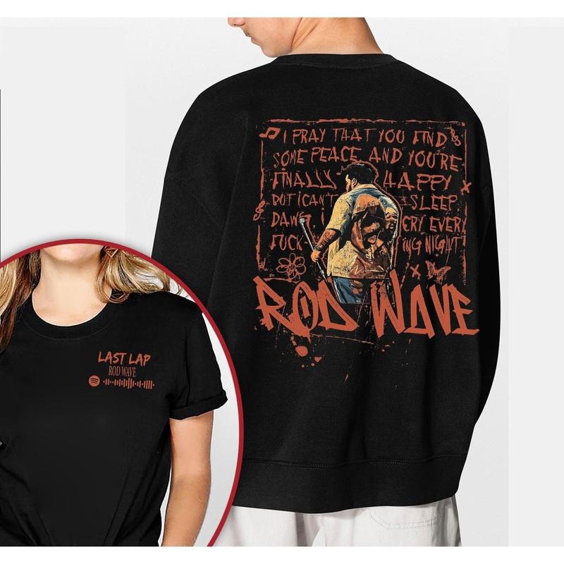 Rod Wave Sweatshirt, Hoodie, T-Shirt, Rod Wave Last Lap Tour Shirt, Tour Concert Hoodie, Rod Wave Songs T-Shirt, Rod Wave Gift Shirt, Wave Fan Shirtstyle{n002}3