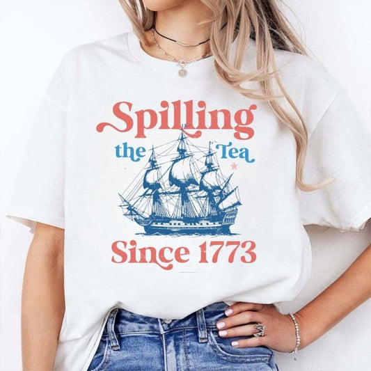 [SALE UP TO 60%] Spilling the Tea Since 1773 T-Shirt, Sweatshirt, Funny Patriotic USA Graphic, Trendy 4th of July Party Shirt for America Lovers